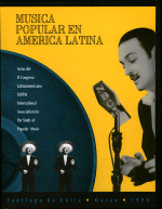 Proceedings IASPM Santiago de Chile 1997: Musica Popular en America Latina